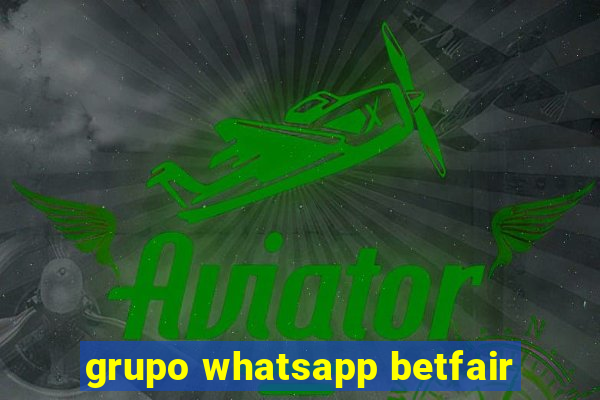 grupo whatsapp betfair